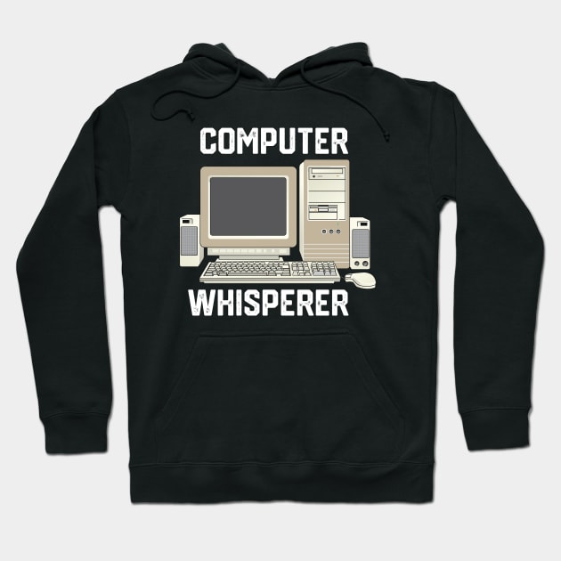Computer Whisperer - Funny It Technician Gift Idea for Computer Science Lovers Hoodie by KAVA-X